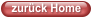 zurück Home