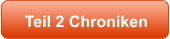 Teil 2 Chroniken